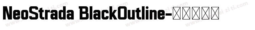 NeoStrada BlackOutline字体转换